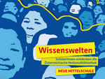 Wissenswelten Neue Mittelschule