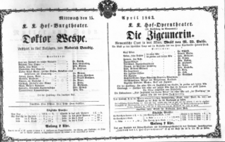 Theaterzettel (Oper und Burgtheater in Wien) 18630415 Seite: 1