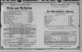 Theaterzettel (Oper und Burgtheater in Wien) 18750214 Seite: 1