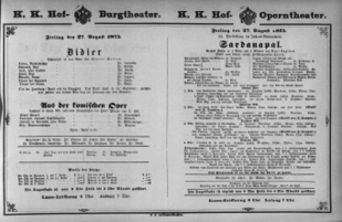 Theaterzettel (Oper und Burgtheater in Wien) 18750827 Seite: 1