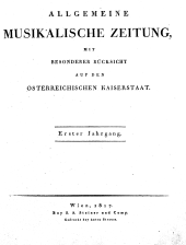 Allgemeine musikalische Zeitung mit besonderer Rücksicht auf den Österreichischen Kaiserstaat