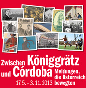 Between Königgrätz and Córdoba. News that moved Austria