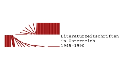 Literaturzeitschriften in Österreich 1945-1990 Literaturzeitschriften in Österreich 1945-1990