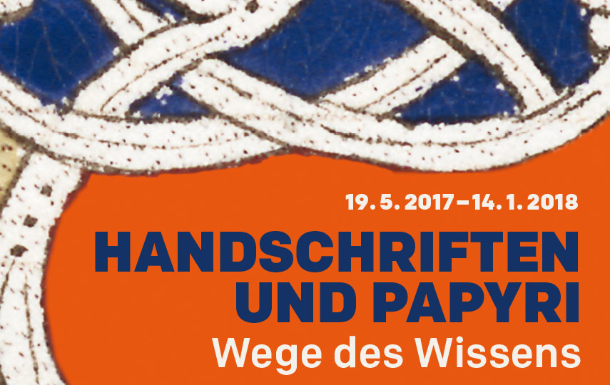Handschriften und Papyri. Wege des Wissens