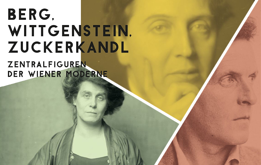 Berg, Wittgenstein, Zuckerkandl: Zentralfiguren der Moderne, Plakat