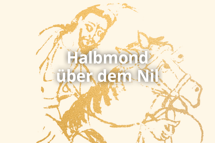 Halbmond über dem Nil, Goldener Reiter auf hellem Hintergrund