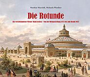 Ein prächtiges, rundes Gebäude im Wiener Prater mit vielen Menschen davor. Titel: Die Rotunde