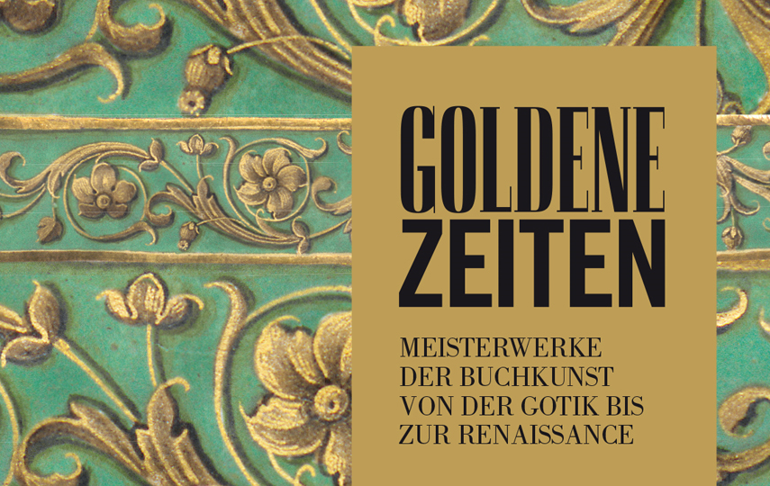 Plakat zur Ausstellung "Goldene Zeiten". Goldene Blumenranken auf türkisem Hintergrund