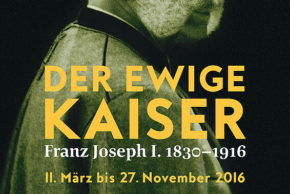 Ausstellungsplakat "Der ewige Kaiser"