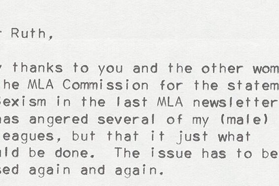 Getippter Brief, der Text lautet: Many thanks to your and the other women of the MLA Commission for the statement on Sexism in the last MLA newsletter. It has angeres several of my (mal) colleagues, that it just what should be done. The issue has to be raised again and again.