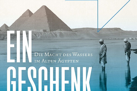 Plakat mit Foto von Nil mit Pyramiden und Titel "Ein Geschenk des Nils".