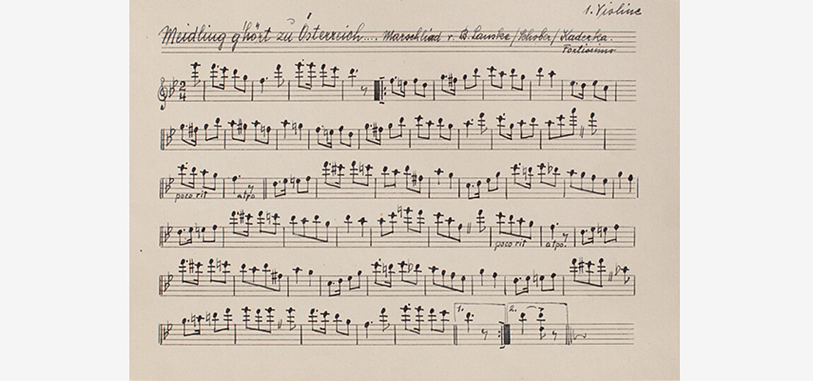 Notenhandschrift für die 1. Violine, "Meidling g'hört zu Österreich", Nachlass Peter Wlček.