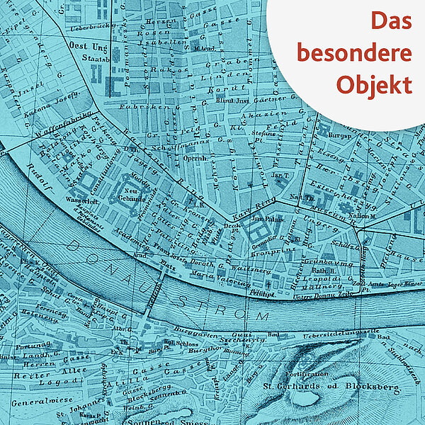 Alte Karte von Budapest, türkis eingefärbt, im Eck steht "Das besondere Objekt"